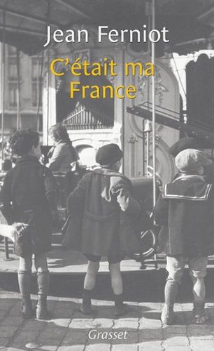 C'était ma France