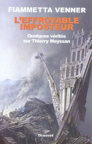 L'effroyable imposteur. Quelques vérités sur Thierry Meyssan