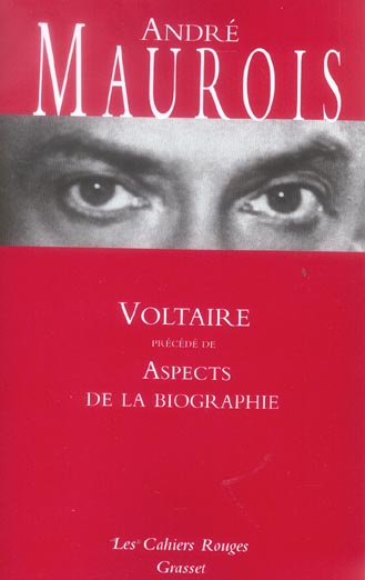 Voltaire suivi de Aspects de la biographie