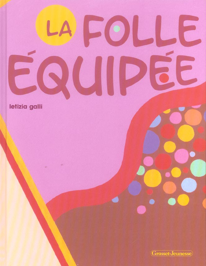 La folle équipée