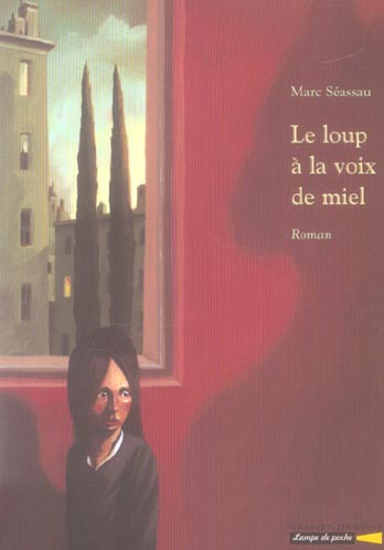 Le loup à la voix de miel