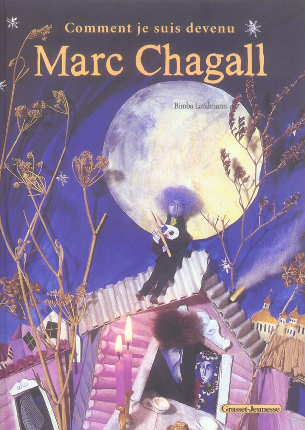 Comment je suis devenu Marc Chagall