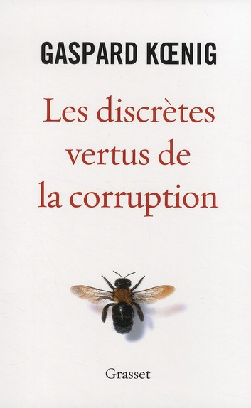Les discrètes vertus de la corruption