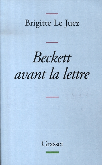 Beckett avant la lettre