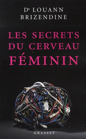 Les secrets du cerveau féminin