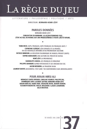 La Règle du jeu N° 37, Mai 2008 : Paroles données ; Pour Ayaan Hirsi Ali