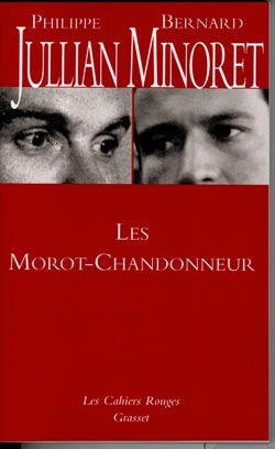 Les Morot-Chandonneur. Ou une Grande Famille