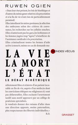 La vie, la mort, l'Etat. Le débat bioéthique