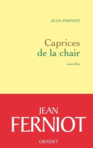 Caprices de la chair