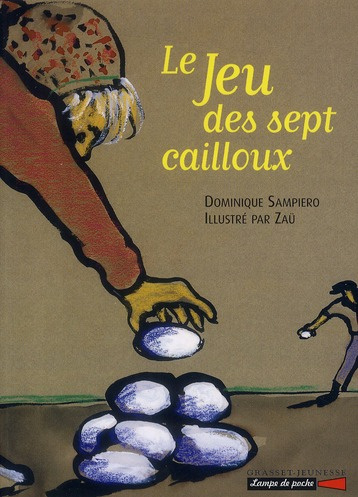Le jeu des sept cailloux