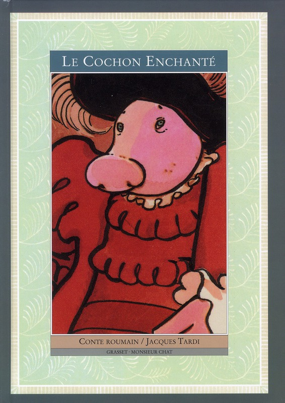 Le cochon enchanté. Conte roumain
