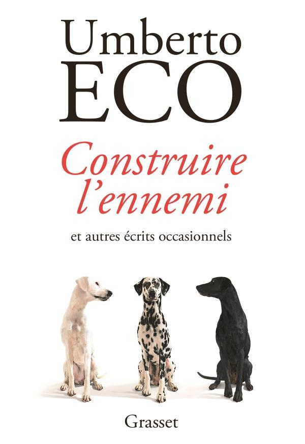 Construire l'ennemi et autres écrits occasionnels