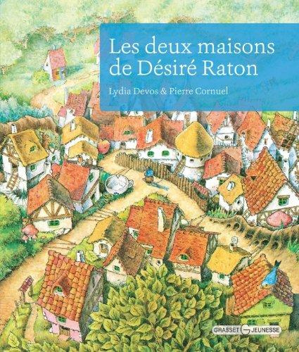 LES DEUX MAISONS DE DESIRE RATON