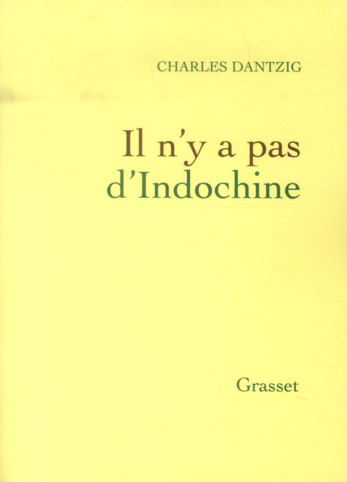 Il n'y a pas d'Indochine