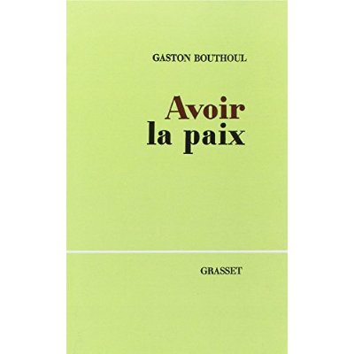 Avoir la paix