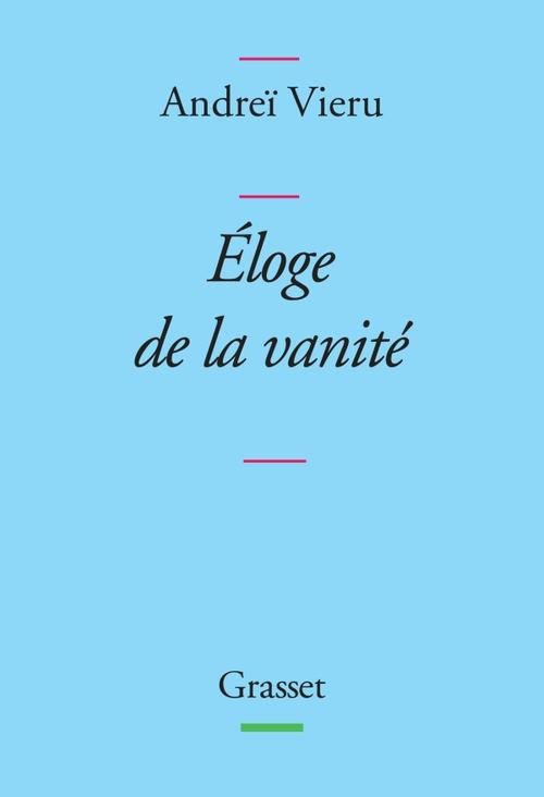 Eloge de la vanité