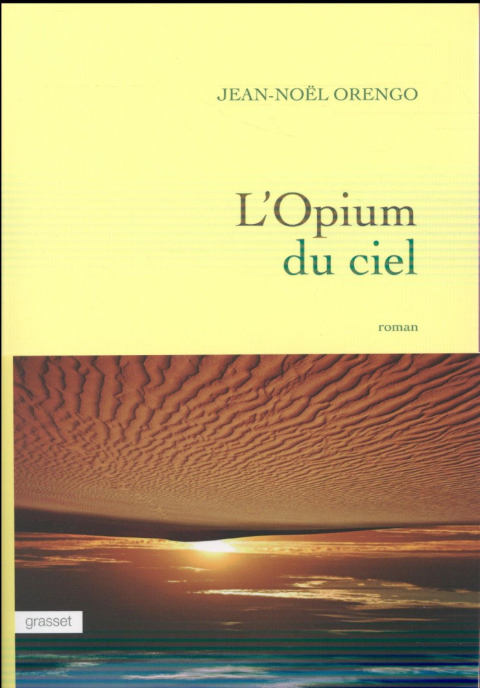 L'opium du ciel