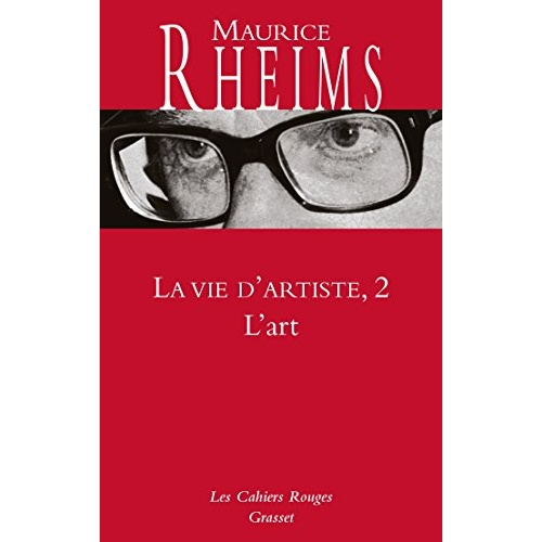 La vie d'artiste. Tome 2, L'art