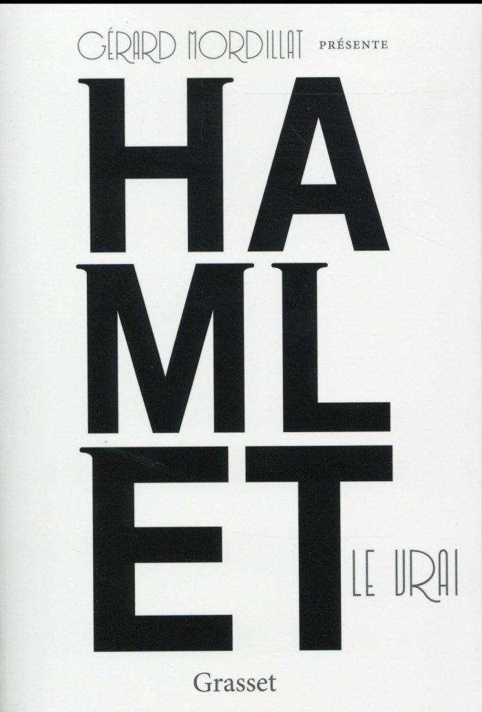 Hamlet le vrai