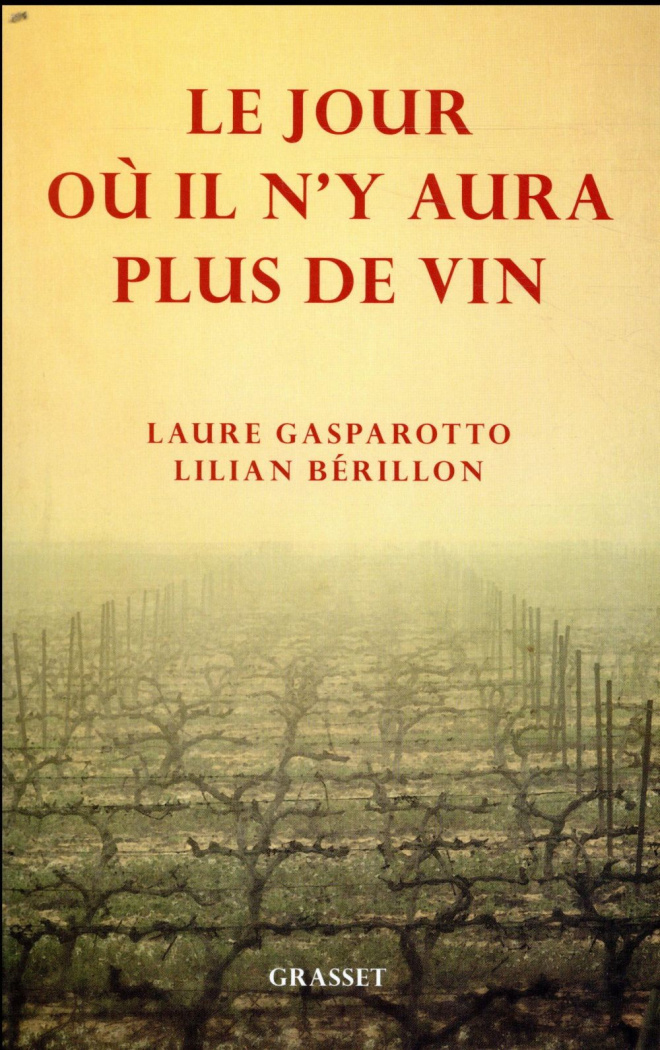 Le jour où il n'y aura plus de vin