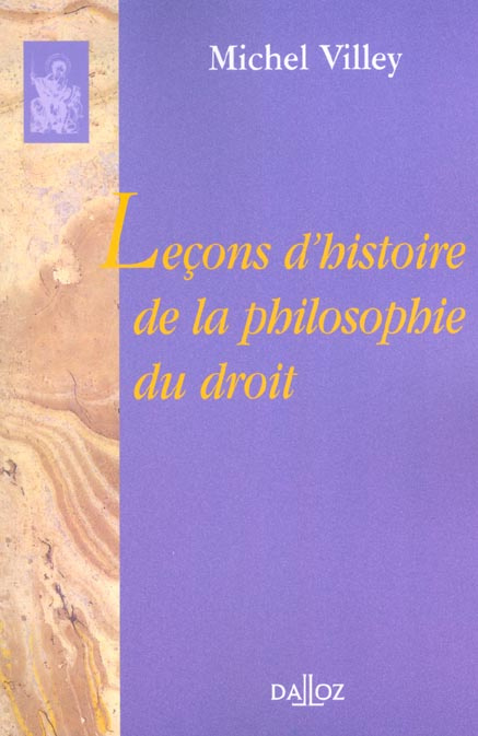 Leçons d'histoire de la philosophie du droit