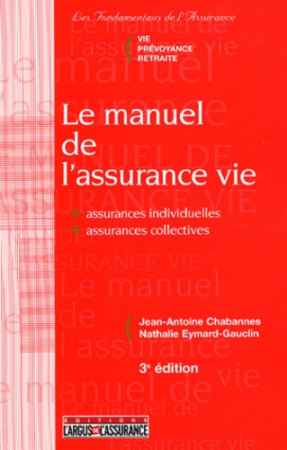 LE MANUEL DE L'ASSURANCE VIE