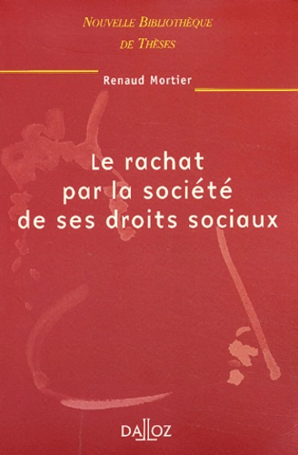 Le rachat par la société de ses droits sociaux