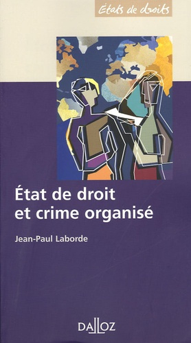 Etat de droit et crime organisé