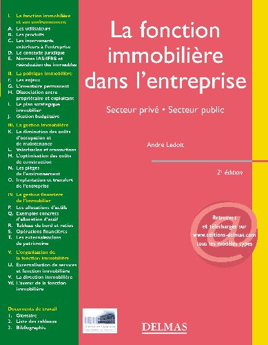 LA FONCTION IMMOBILIERE DANS L'ENTREPRISE - SECTEUR PUBLIC . SECTEUR PRIVE - 2E ED.