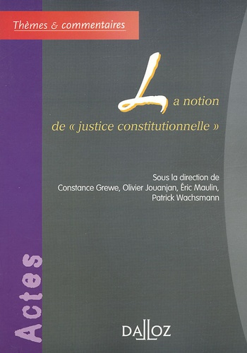 La notion de "justice constitutionnelle"