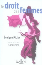 LE DROIT DES FEMMES - 1ERE ED.