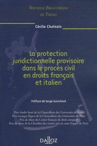 La protection juridictionnelle provisoire dans le procès civil en droits français et italien