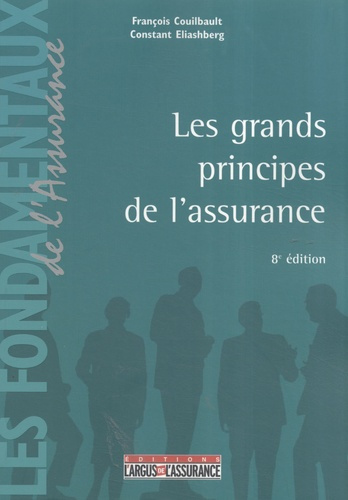 Les grands principes de l'assurance. 8e édition