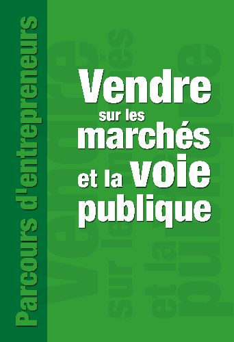 Vendre sur les marchés et les voies publiques