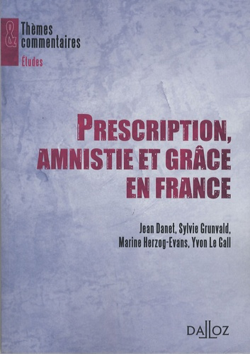 Prescription, amnistie et grâce en France