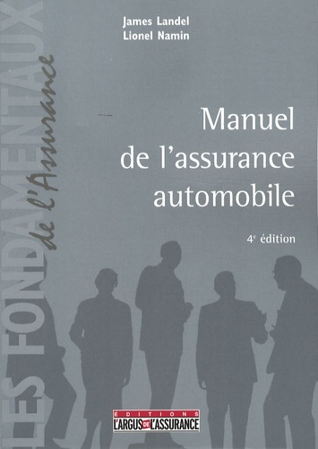 Manuel de l'assurance automobile. 4e édition