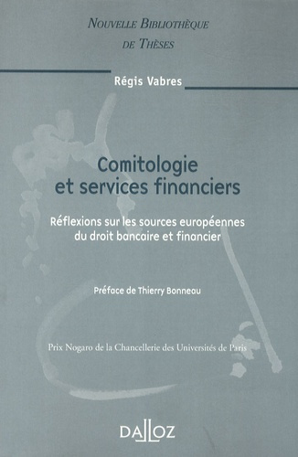 Comitologie et services financiers. Réflexions sur les sources européennes du droit bancaire et fina