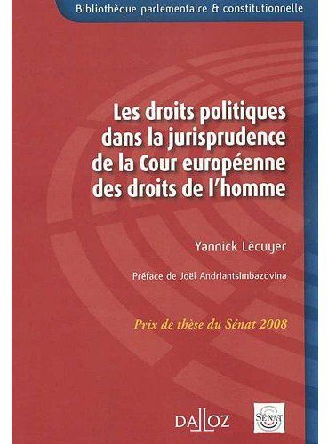 Les droits politiques dans la jurisprudence de la Cour européenne des droits de l'homme