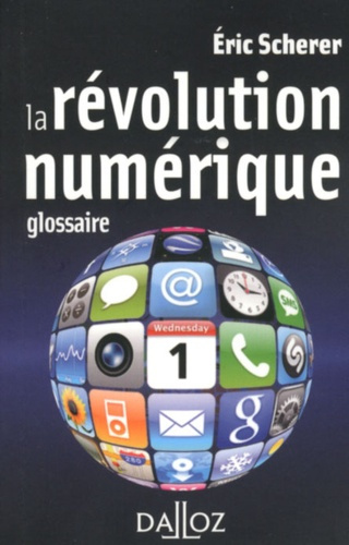 La révolution numérique. Glossaire