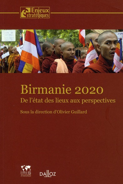 Birmanie 2020. De l'état des lieux aux perspectives