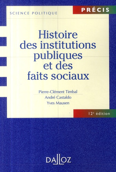 Histoire des institutions publiques et des faits sociaux. 12e édition