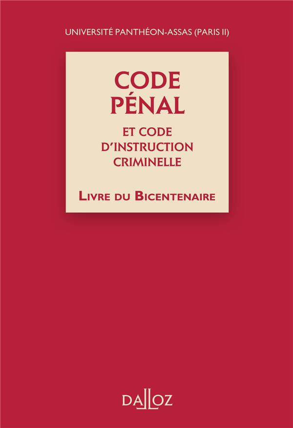 Code pénal et code d'instruction criminelle. Livre du bicentenaire