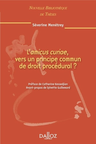 L'amicus curiae, vers un principe commun de droit procédural ?