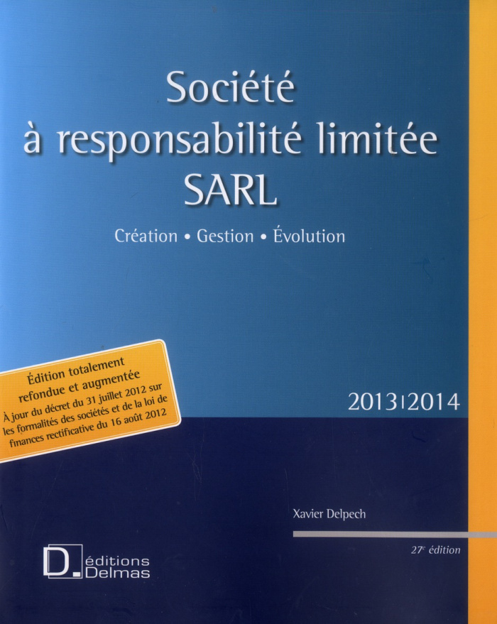 Société à responsabilité limitée SARL. Création, gestion, évolution, 27e édition