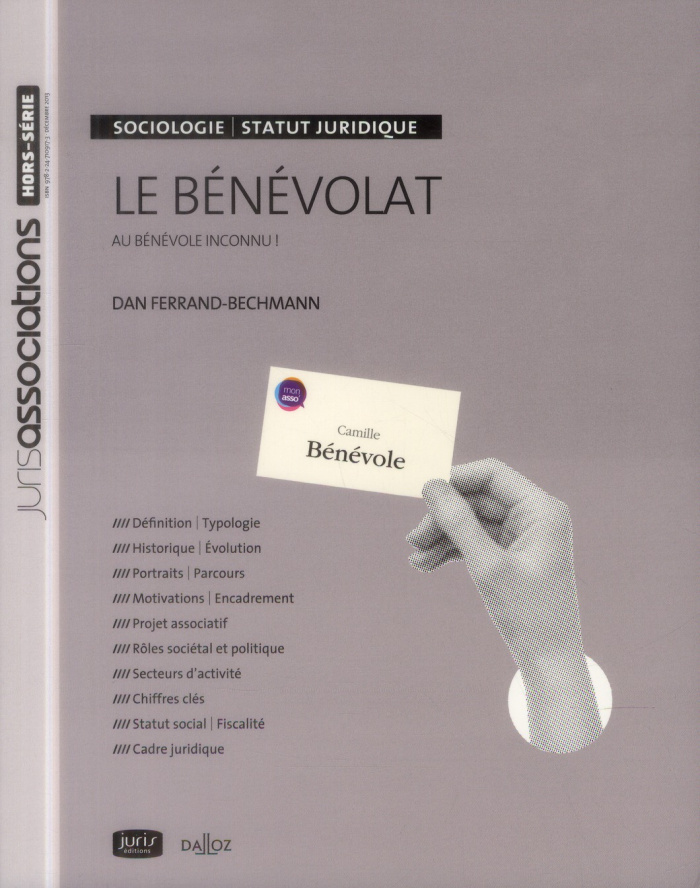 Le bénévolat. Au bénévole inconnu !