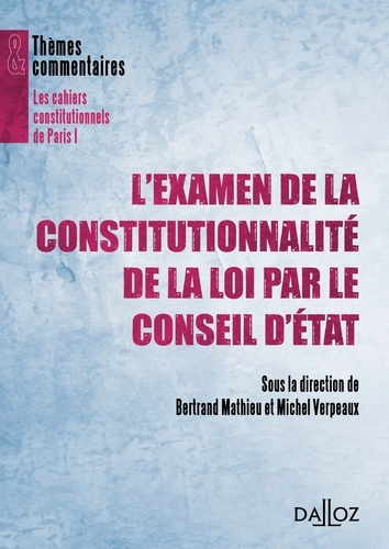 L'examen de la constitutionnalité de la loi par le Conseil d'Etat