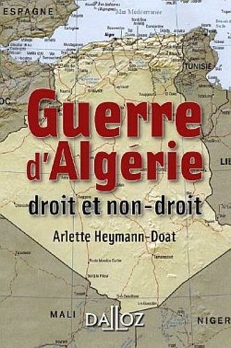 Guerre d'Algérie. Droit et non-droit