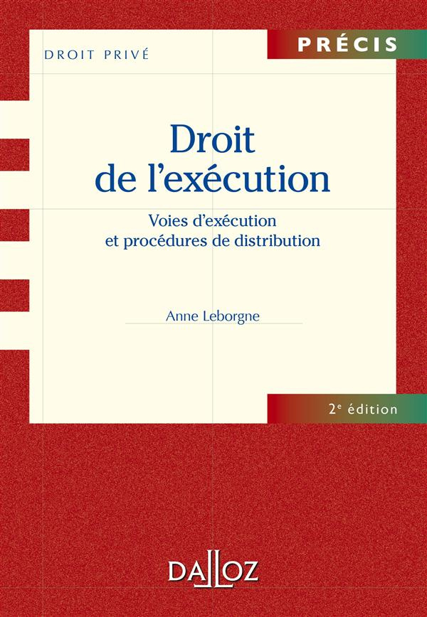 Droit de l'exécution. Voies d'exécution et procédures de distribution, 2e édition