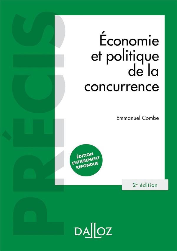 Economie et politique de la concurrence. 2e édition