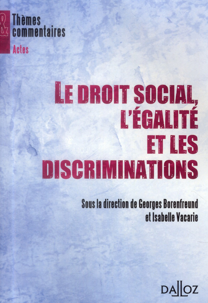 Le droit social, l'égalité et les discriminations